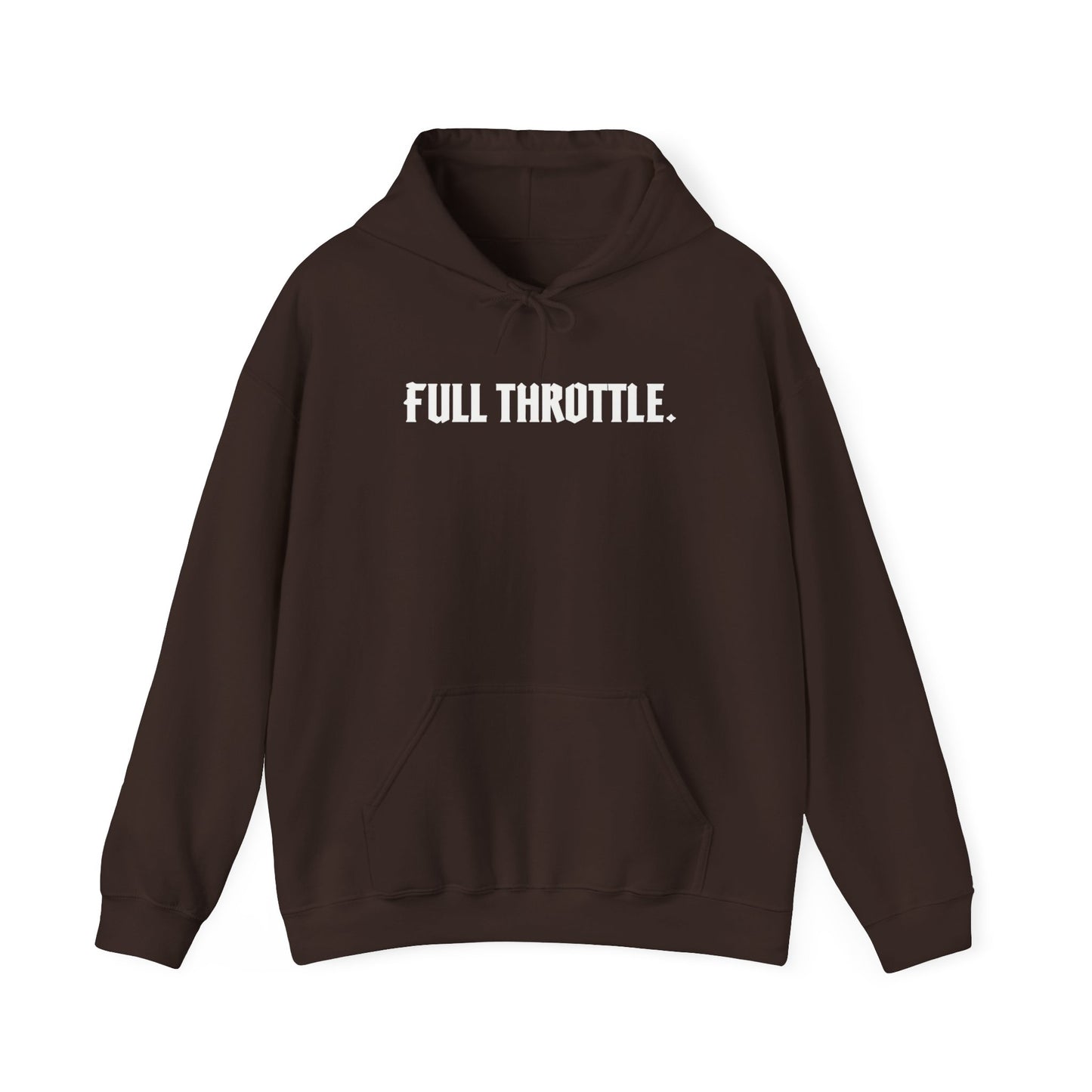 FULL THROTTLE. | Unisex Statement Hoodie – Gildan 18500