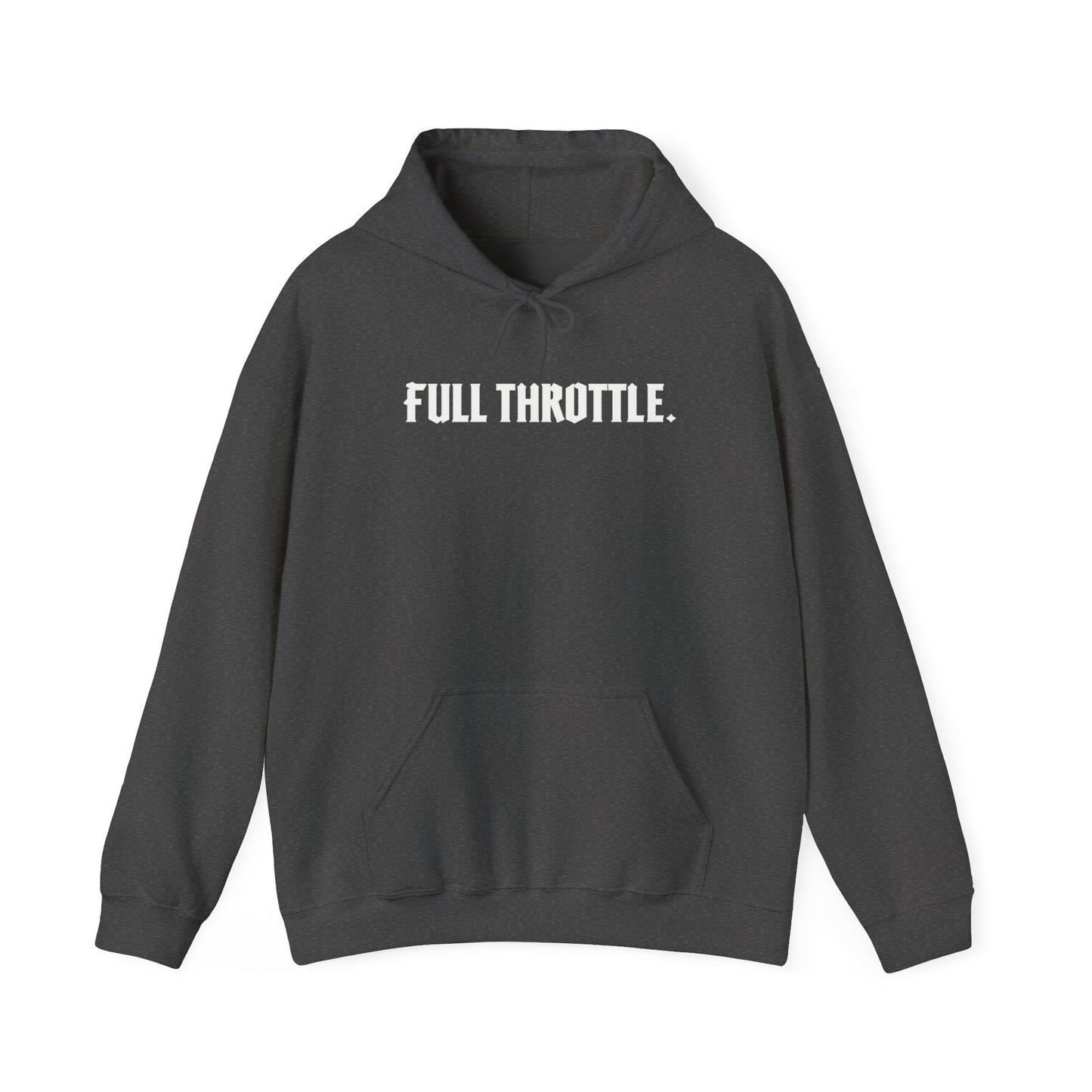 FULL THROTTLE. | Unisex Statement Hoodie – Gildan 18500